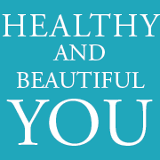 Healthy &amp; Beautiful You