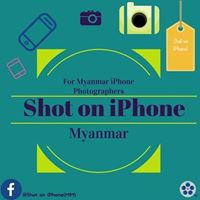 Shot on iPhone - Myanmar