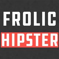 Frolic Hipster