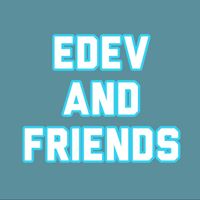 EDev &amp; Friends 审美