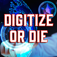 Digitze or DIE: How to Digitally Transform Your Business, Successfully