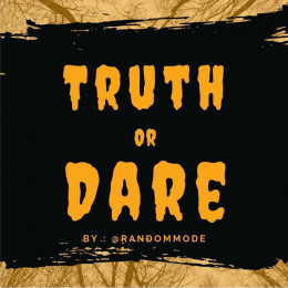 Truth or Dare