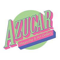 Azucar - Magazine &amp; Art Gallery