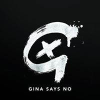 Gina Says No